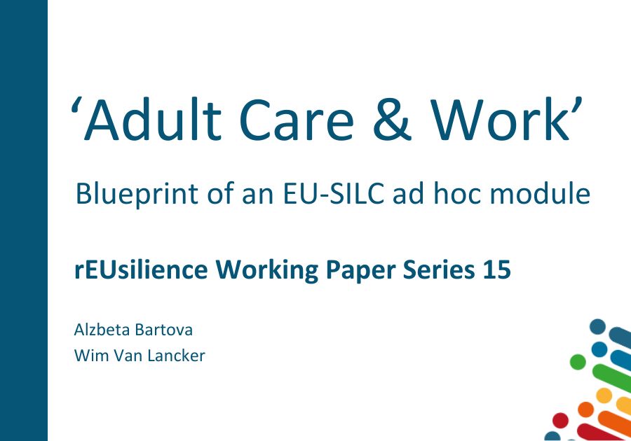 New working paper “Adult Care & Work: Blueprint of an EU-SILC ad hoc module”