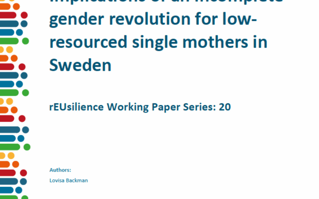 Implications of an incomplete gender revolution for low-resourced single mothers in Sweden